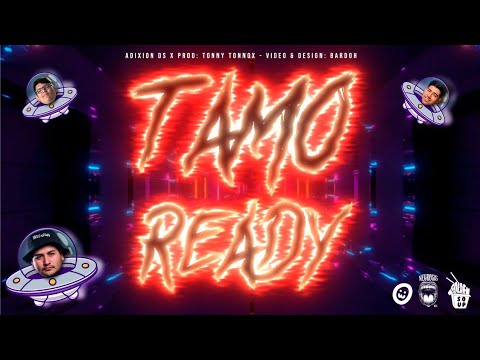 Tamo' Ready - Adixion DS (Prod. Tonny Tonox) [Video x Bardoh]