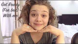 GRWM + Get Ready (For Bed) With Me