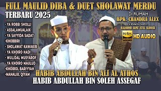 Download lagu DUET!! Habib Abdullah Al Athos & Habib Abdullah Assegaf - Full Sholawat Dan Maulid Diba Terbaru 2025 mp3