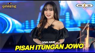 Download lagu PISAH ITUNGAN JOWO - DIVA HANI - SIMPATIK MUSIC mp3 Download lagu PISAH ITUNGAN JOWO - DIVA HANI - SIMPATIK MUSIC mp3