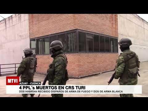 Muerte de 4 PPL´s en centro de rehabilitación de Turi