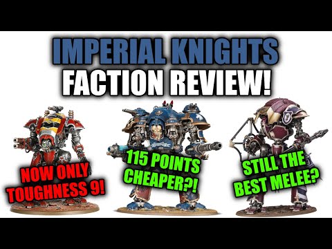 Imperial Knights FULL Faction Index Review! │ Warhammer 40k 10th Edition