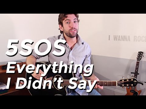 Everything I Didnt Say - 5 Seconds Of Summer