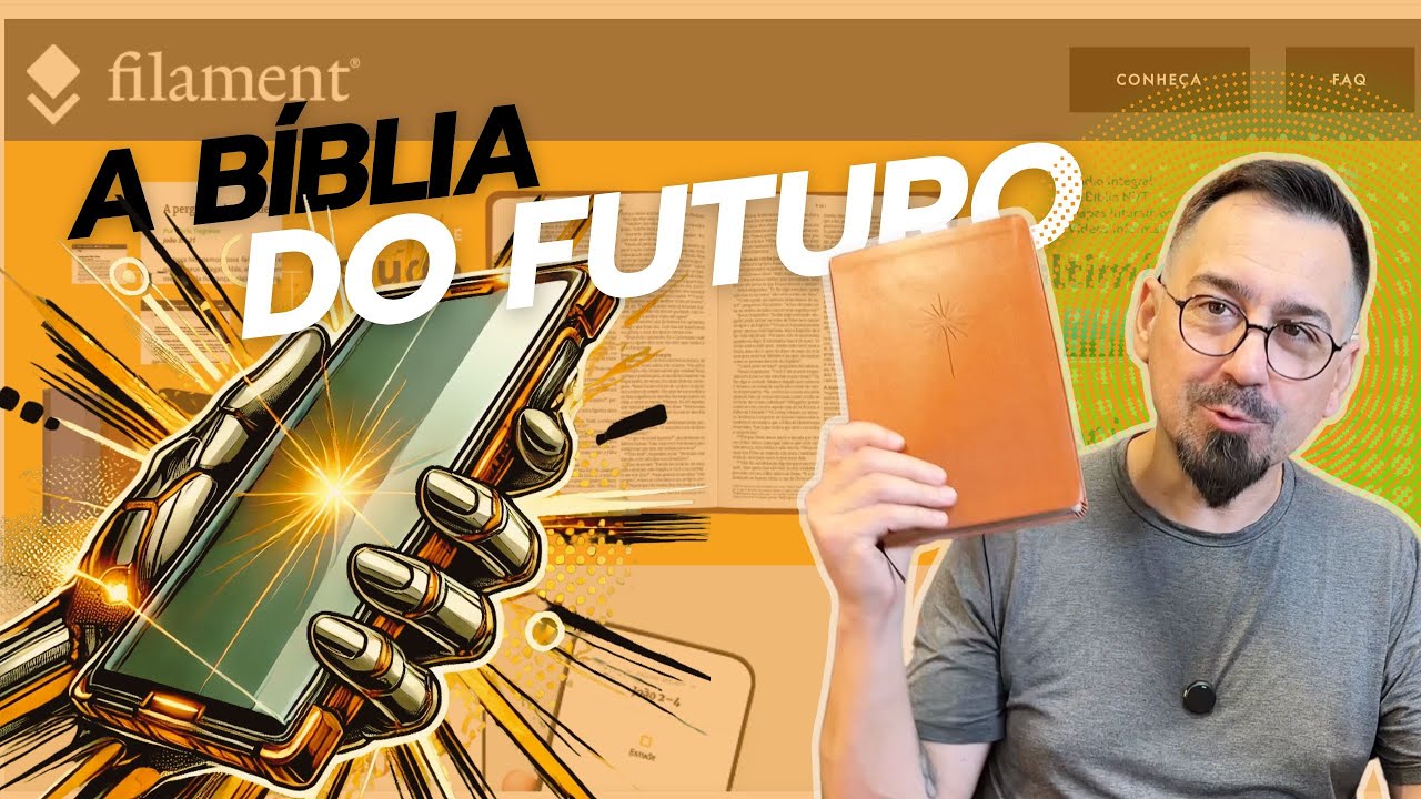Conheça a Bíblia NVT Filament