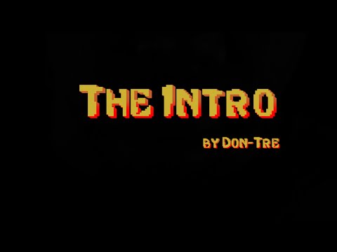 Don-Tre | The Intro | Official Video