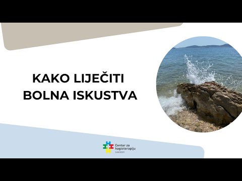 Kako liječiti bolna iskustva ?