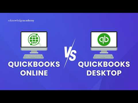 QuickBooks Online vs QuickBooks Desktop Key Differences Which Is Better The Knowledge Academy