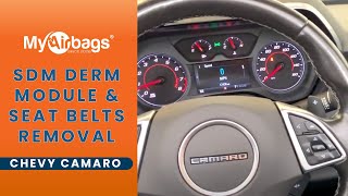 How to Remove SDM DERM Module & Seat Belts on a Chevy Camaro  | MyAirbags