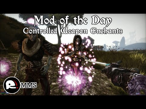 Morrowind Mod of the Day EP137 - Controlled Weapon Enchants Showcase