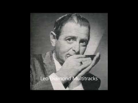 Leo Diamond Tracks, with Harmonicaires, and some Multi-tracks