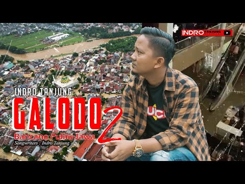 Lagu Minang Terbaru Indro Tanjung - Galodo 2 Bancano Pulau Jawa (Official Music Video)