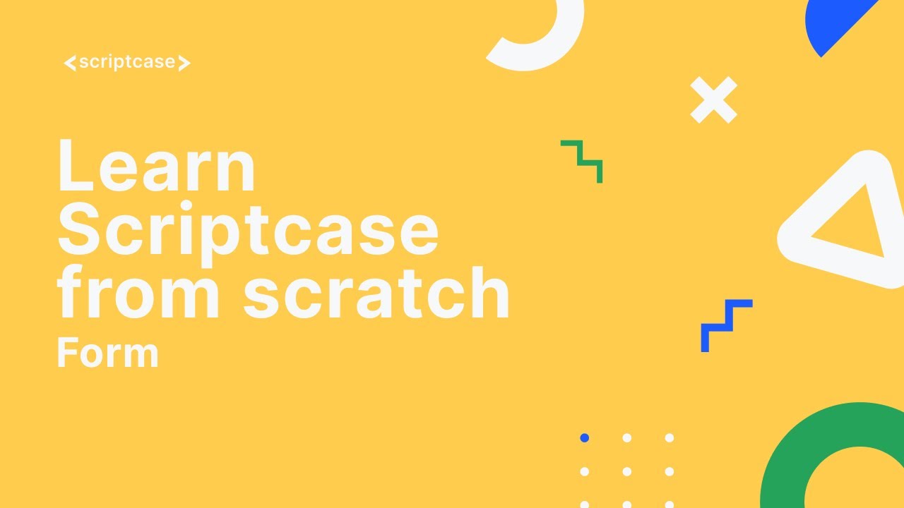 Scriptcase Applications - Form