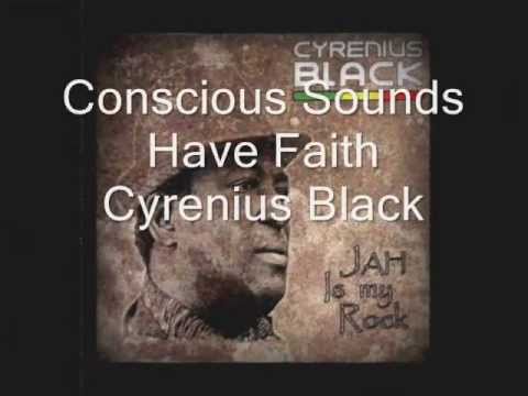 have faith__Dub-Cyrenius Black (Conscious Sounds)