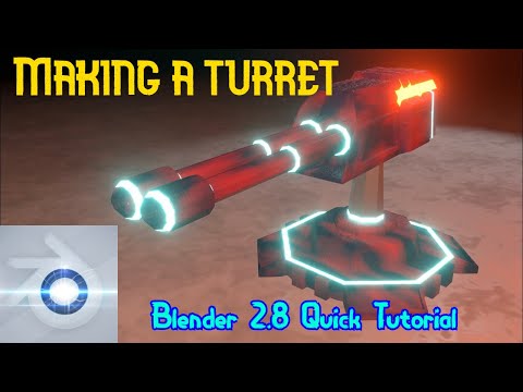 Model a 'Turret' in Blender 2.8 | Quick Tutorial