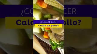 Caldo de Pollo con Verduras Nutritivo y Sabroso Watch HD Mp4 ...