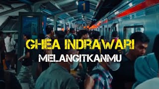 Download lagu GHEA INDRAWARI - MELANGITKANMU mp3 Download lagu GHEA INDRAWARI - MELANGITKANMU mp3