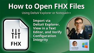 How to Open FHX Files (DeltaV Configuration Export)