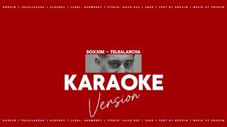 Doxxim - Telbalarcha ( Karaoke version)