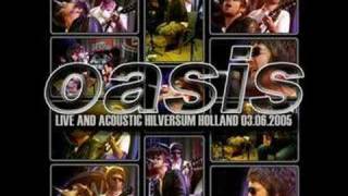 Oasis -  Guess God Thinks Im Abel Acoustic (Holland 05&#39;)