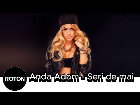 Anda Adam - Seri de mai feat. CRBL