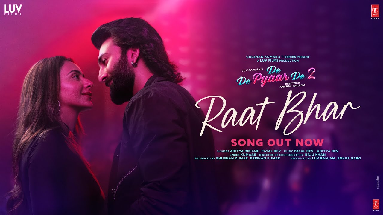 Raat Bhar Song Lyrics – Aditya Rikhari, De De Pyaar De 2