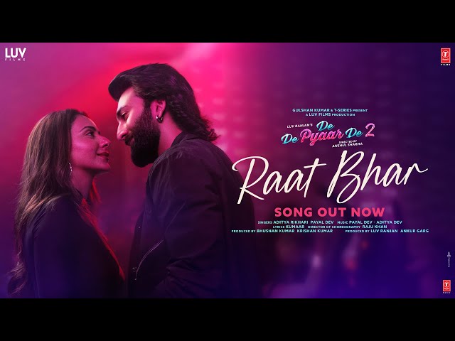 Raat Bhar Lyrics English Translation – De De Pyaar De 2