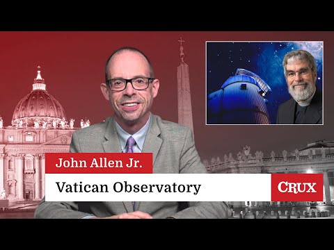 Vatican Observatory featured on Last Week in the Church with John Allen Jr.