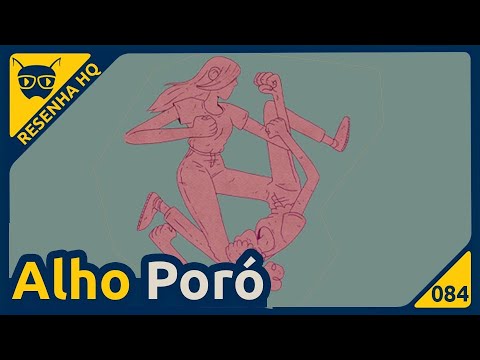 Alho Poró (Bianca Pinheiro) - Conrad | Resenha da HQ - Formiga Elétrica