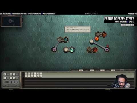 Ferris Does Whatev's Ep.017 - Opus Magnum