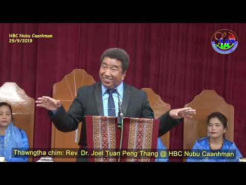 Rev  Dr  Tuan Peng Thang HBC Nubu Caanhman Thawngtha