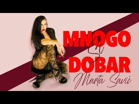 Marta Savić - Mnogo si dobar