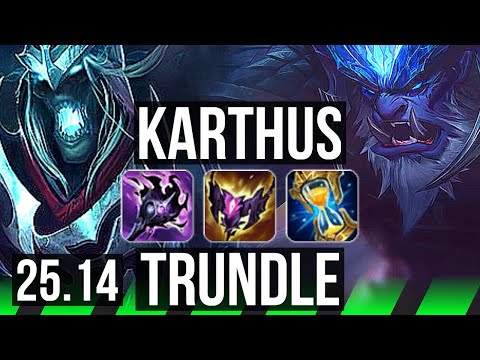 KARTHUS vs TRUNDLE (JGL) | KR Master | 25.14