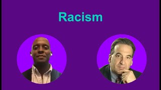 Racism | Dr Andrew Bernstein and Dr Aaron Briley