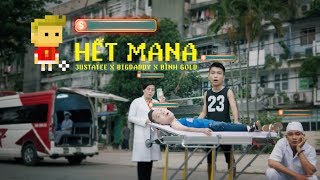 HẾT MANA | JUSTATEE x BIG DADDY x BÌNH GOLD | MUSIC VIDEO TẾT 2019