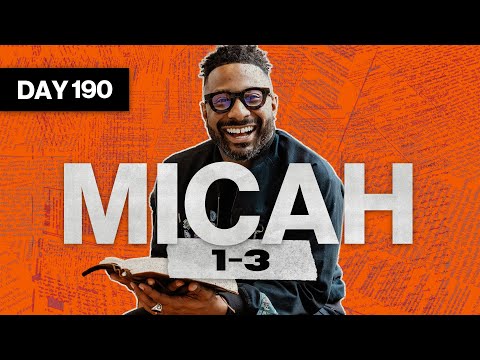 Day 190: Micah 1–3 | Read The Bible In A Year | Bible Study with Commentary by Dr. Manny Arango