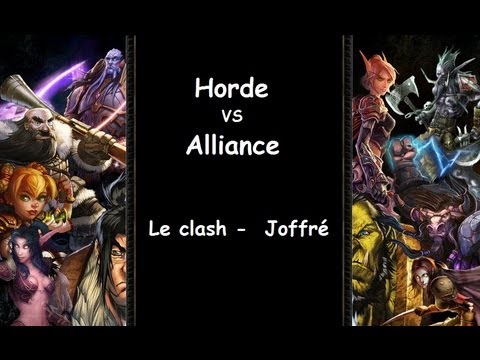 Le Clash - Horde vs Alliance - Joffré (instru: colli monster riddim)