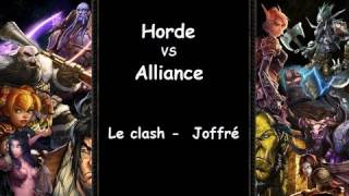 Le Clash - Horde vs Alliance - Joffré (instru: colli monster riddim)