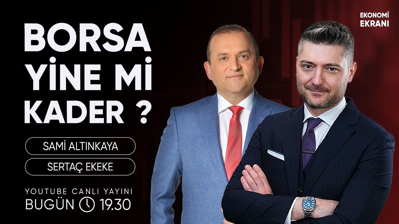 Borsa Yine Mi Kader ? | Sertaç Ekeke | Ekonomi Ekranı