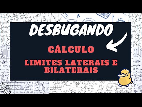 Aula 11 - Cálculo (Limites - Limites laterais e bilaterais)