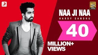 Harrdy Sandhu - Naa Ji Naa | Latest Punjabi Romantic Song 2015