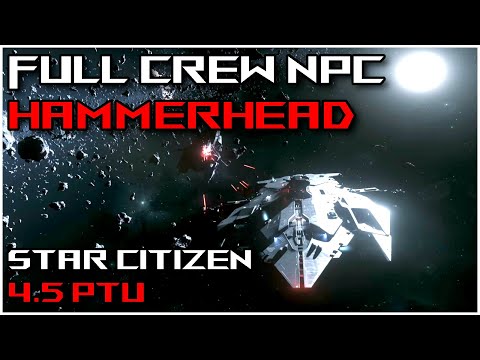 Flying a Fully Crewed NPC Hammerhead into PvP - Star Citizen 4.5 PTU [4K]