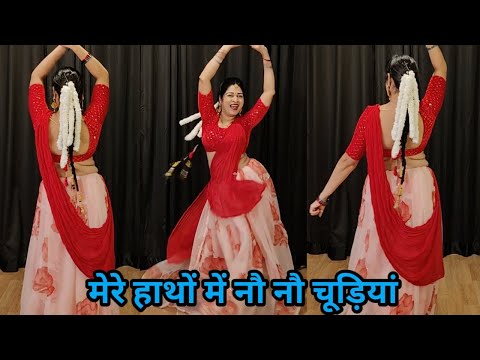 mere hathon me nau nau chudiyan hai I मेरे हाथों में I shri devi I sangeet dance I by kameshwari