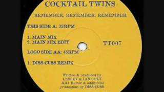 Cocktail Twins - Remember Remember Remember.wmv