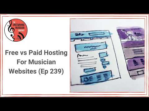 Free vs Paid Hosting For Musician Websites (Ep 239)