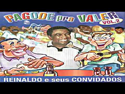 Reinaldo Cd Completo Pagode pra Valer