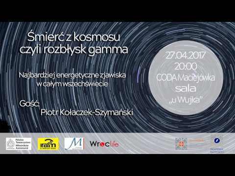 Śmierć z kosmosu czyli rozbłyski gamma - Zaproszenie#6