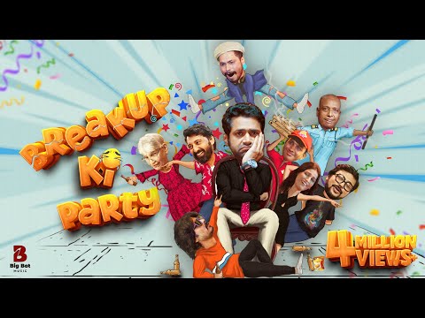 BREAKUP KI PARTY (Official Music Video) | Raviraa Bhardwaj | Sharib Hashmi | Nakash Aziz
