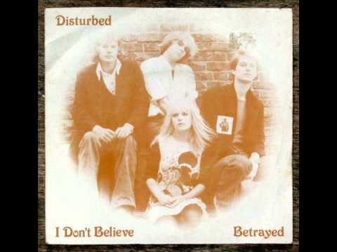 DISTURBED - I DON'T BELIEVE / BETRAYED - 7