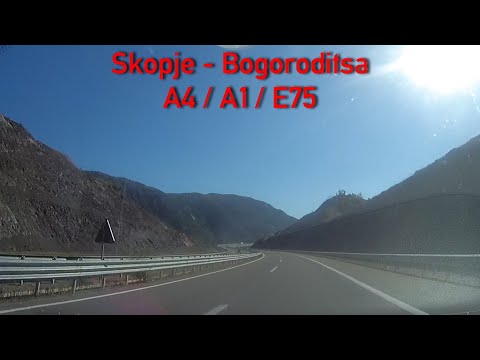 A4/A1/E75 Skopje - Bogoroditsa Border Crossing