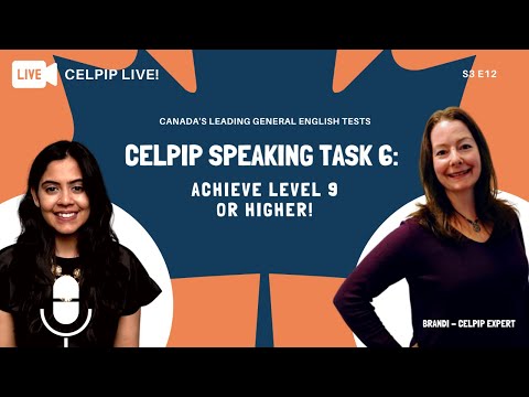 CELPIP LIVE! - Speaking Task 6: Achieve Level 9 or Higher! - S3 E12